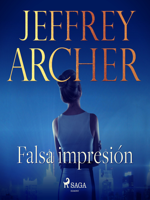 Title details for Falsa impresión by Jeffrey Archer - Wait list